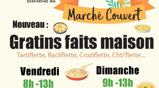 Marché COUVERT : Gratins faits maison