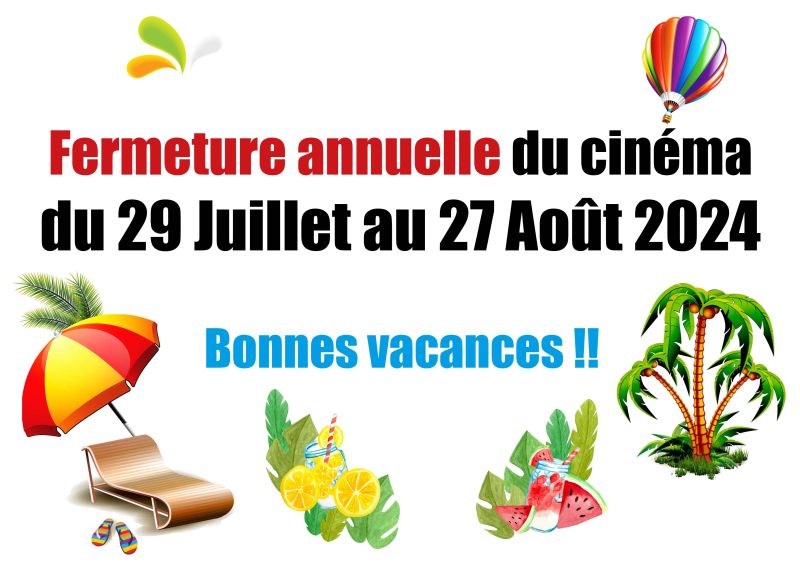 Fermeture estivale du cinéma