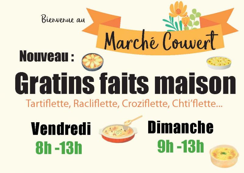 Marché COUVERT : Gratins faits maison